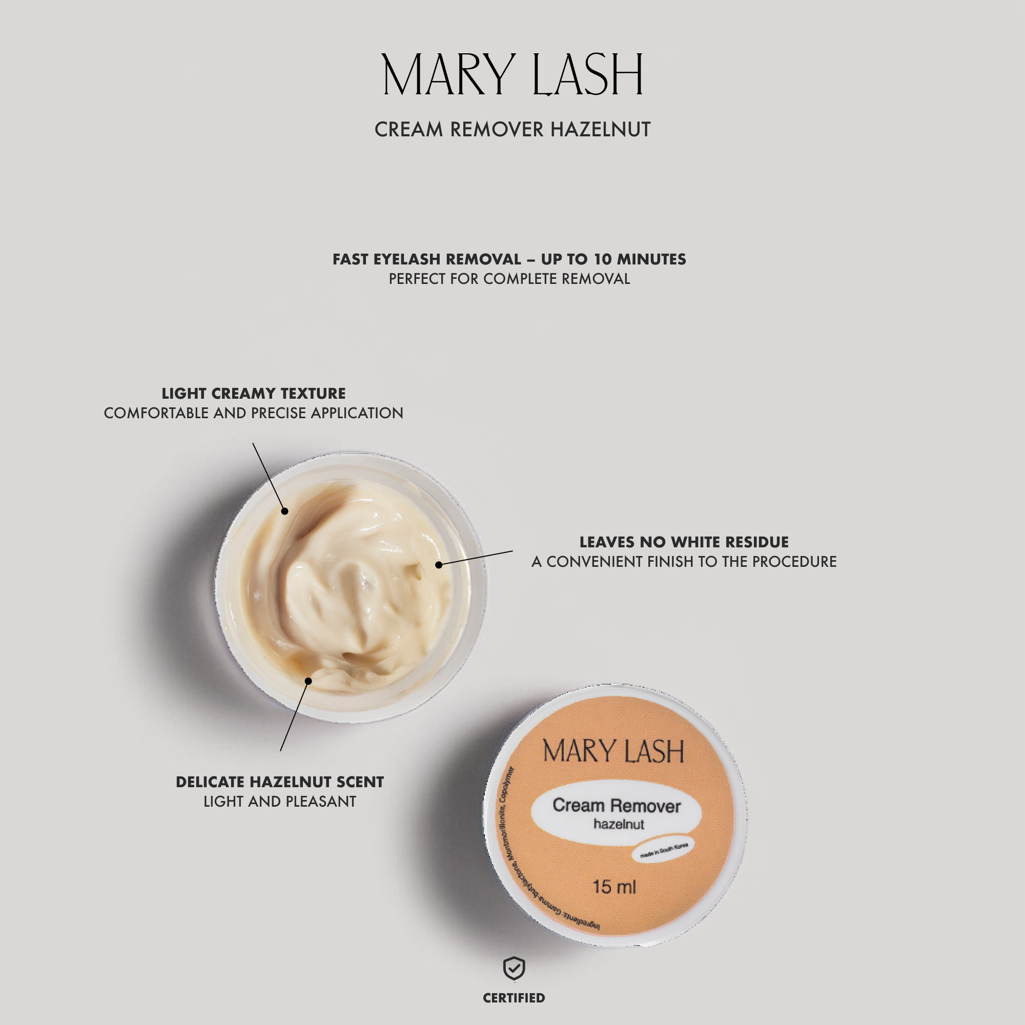 MARY LASH Cream-remover