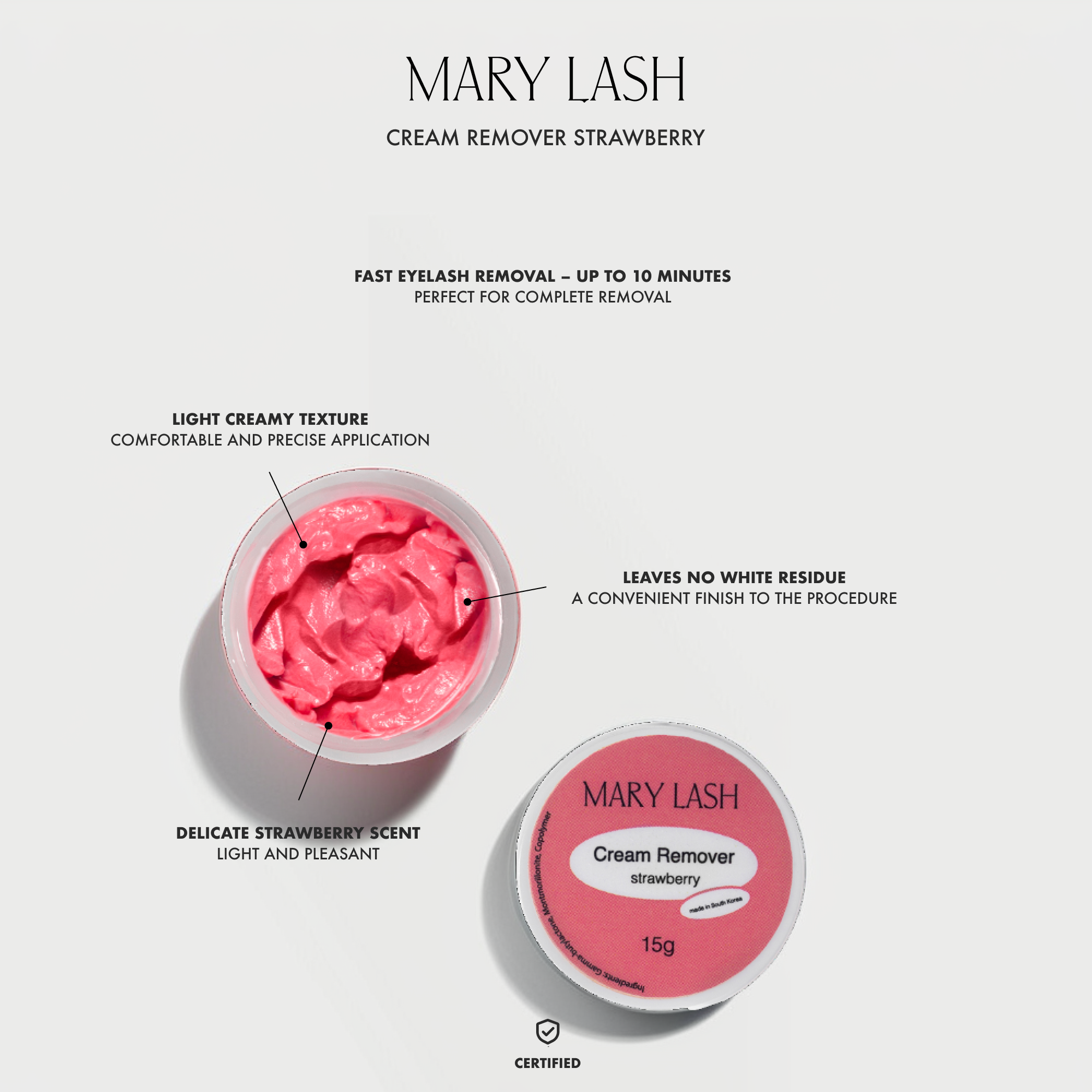 MARY LASH Cream-remover